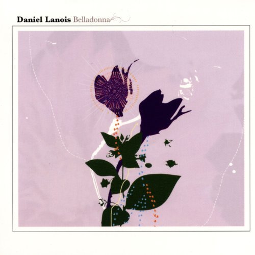 Belladonna by Daniel Lanois