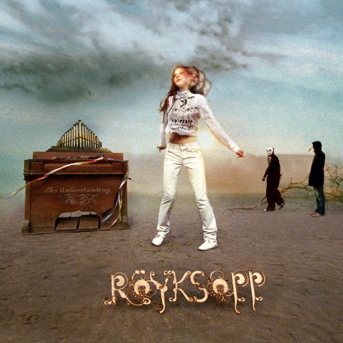 The Understanding by Röyksopp