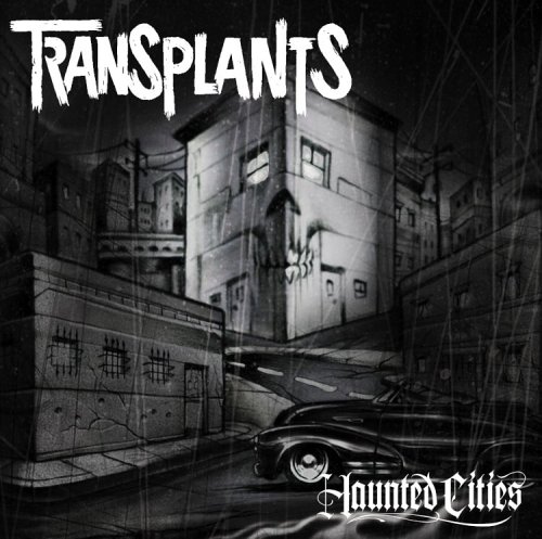 Haunted Cities by Transplants