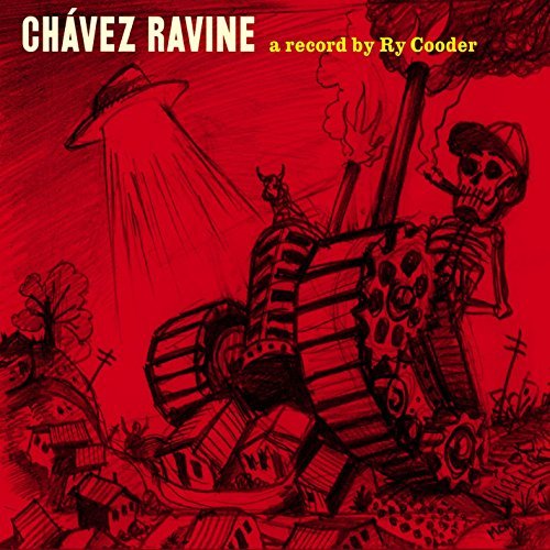 Chavez Ravine by Ry Cooder