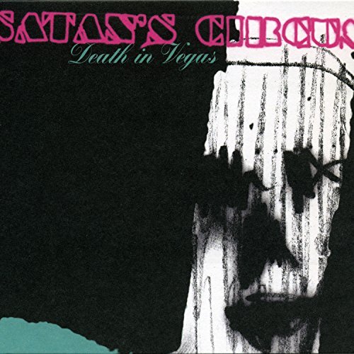 Satan's Circus by Death in Vegas