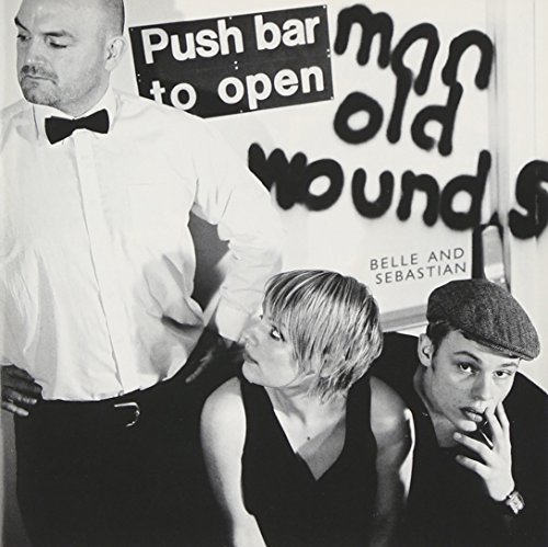 Push Barman To Open Old Wounds by Belle & Sebastian