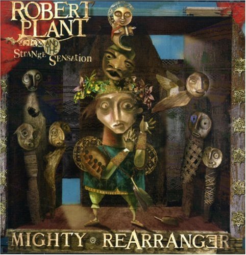 Mighty Rearranger by Robert Plant