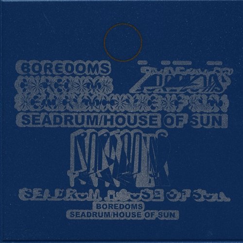 Seadrum/House Of Sun by Boredoms