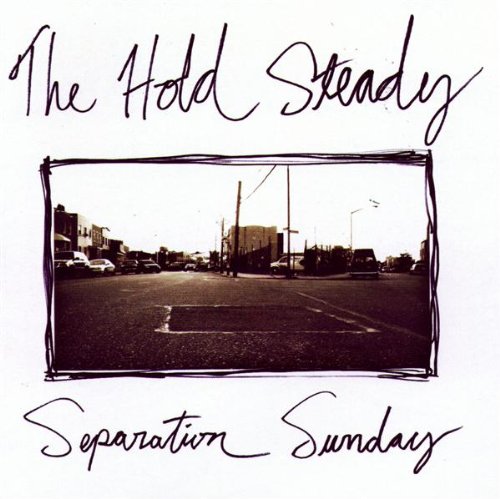 Separation Sunday by The Hold Steady