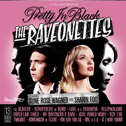 Pretty In Black by The Raveonettes