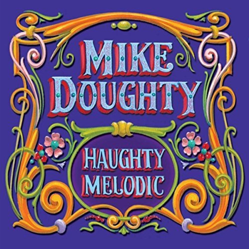 Haughty Melodic by Mike Doughty