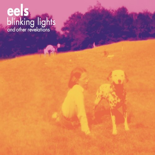 Blinking Lights And Other Revelations by Eels