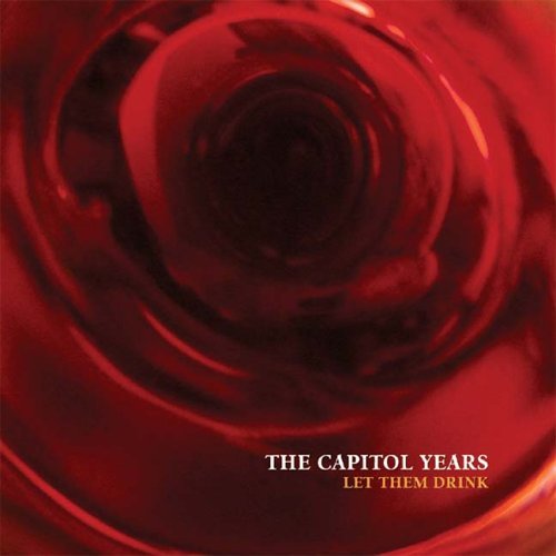 Let Them Drink by The Capitol Years