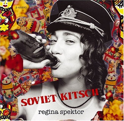 Soviet Kitsch by Regina Spektor