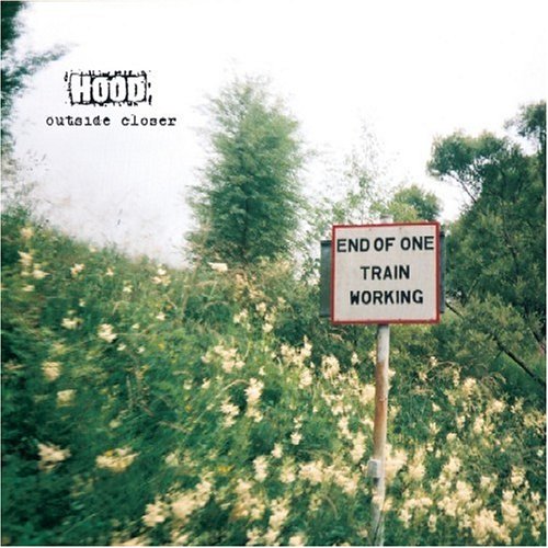 Outside Closer by Hood