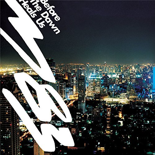 Before The Dawn Heals Us by M83