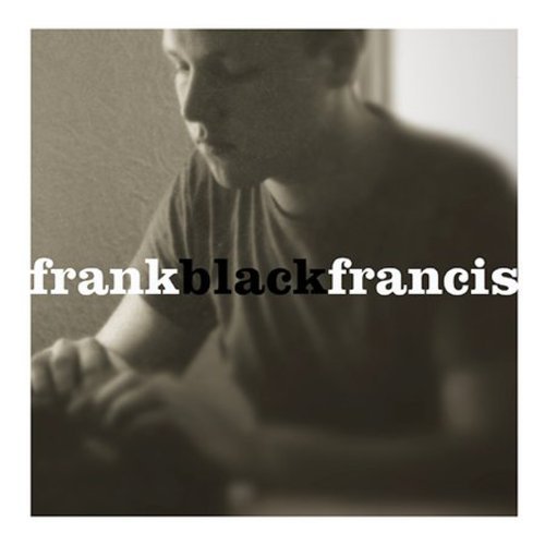 Frank Black Francis by Frank Black