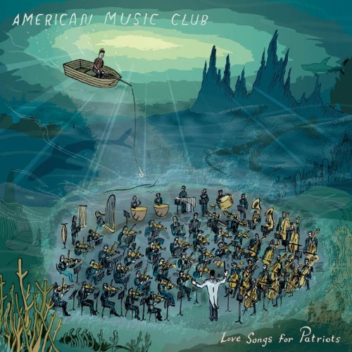 Love Songs For Patriots by American Music Club