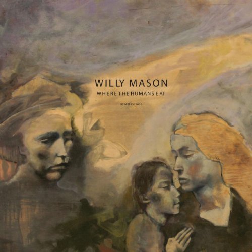 Where The Humans Eat by Willy Mason