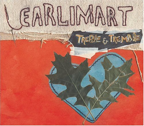 Treble & Tremble by Earlimart