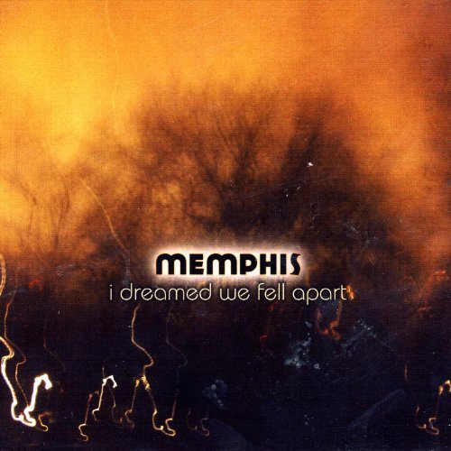 Review: I DREAMED WE FELL APART by Memphis Scores 80% on MusicCritic.com
