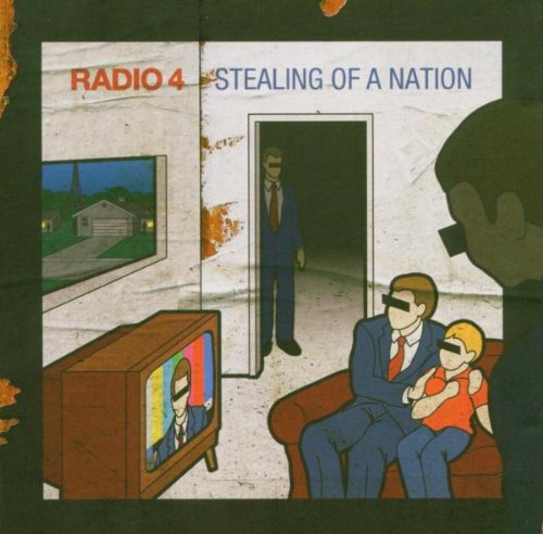 Stealing Of A Nation by Radio 4