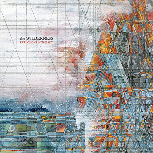 The Wilderness by Explosions in the Sky Album Cover