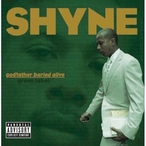 Godfather Buried Alive by Shyne
