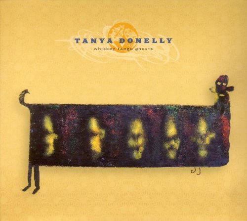 Whiskey Tango Ghosts by Tanya Donelly