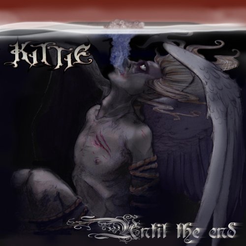 Until The End by Kittie