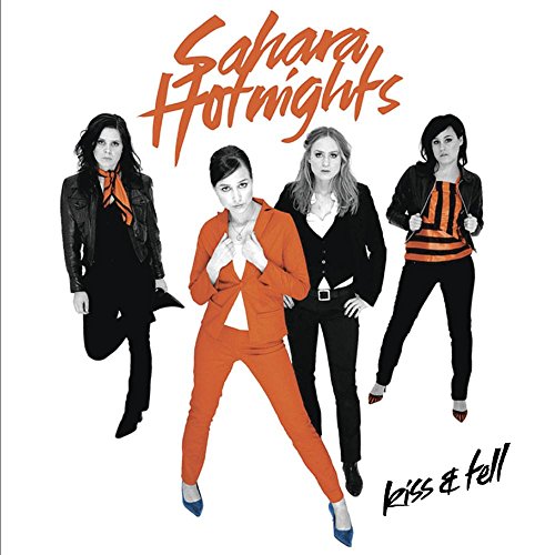 Kiss & Tell by Sahara Hotnights