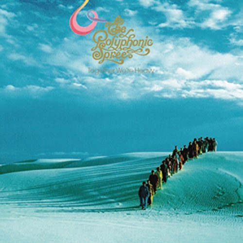 Together We're Heavy by The Polyphonic Spree