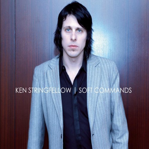 Soft Commands by Ken Stringfellow