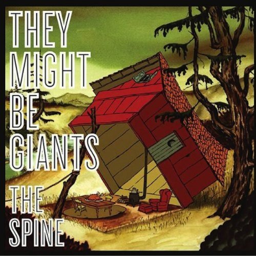The Spine by They Might Be Giants
