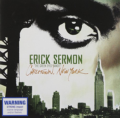 Chilltown New York by Erick Sermon