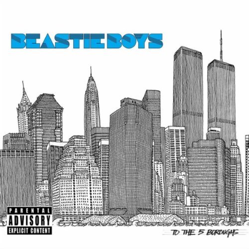To The 5 Boroughs by Beastie Boys