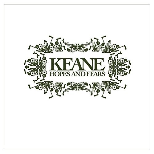 Hopes And Fears by Keane