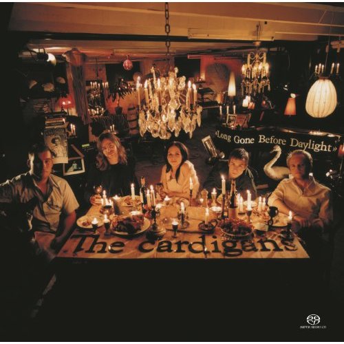 Long Gone Before Daylight by The Cardigans