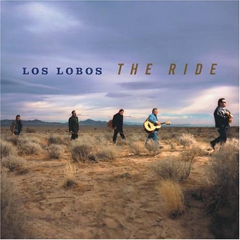 The Ride by Los Lobos