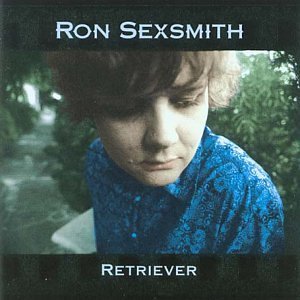 Retriever by Ron Sexsmith