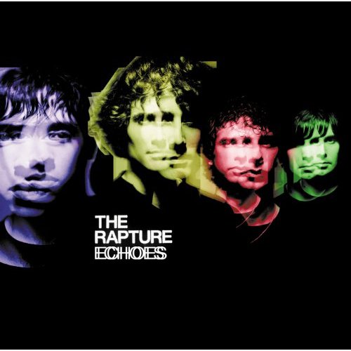 Echoes by The Rapture