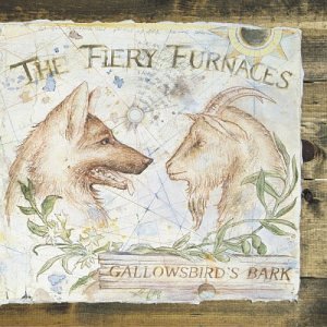 Gallowsbird's Bark by The Fiery Furnaces