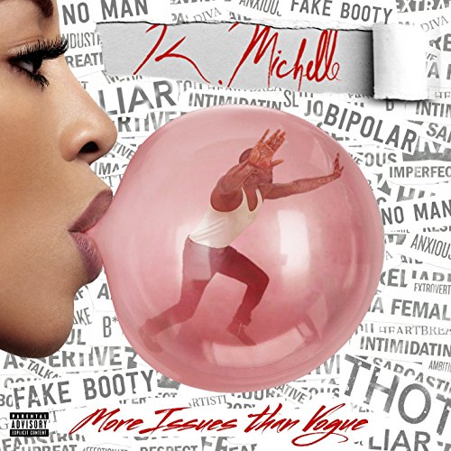 More Issues Than Vogue by K. Michelle