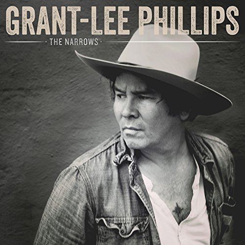 The Narrows by Grant-Lee Phillips
