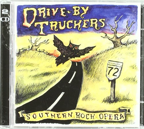 Southern Rock Opera by Drive-By Truckers