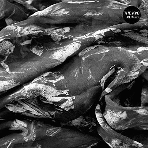 Of Desire by The KVB Album Cover