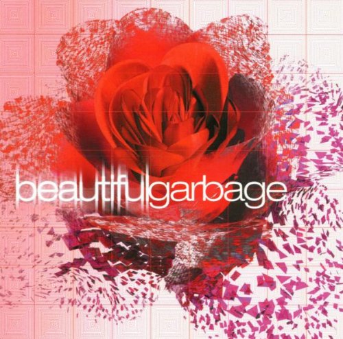 Beautifulgarbage by Garbage