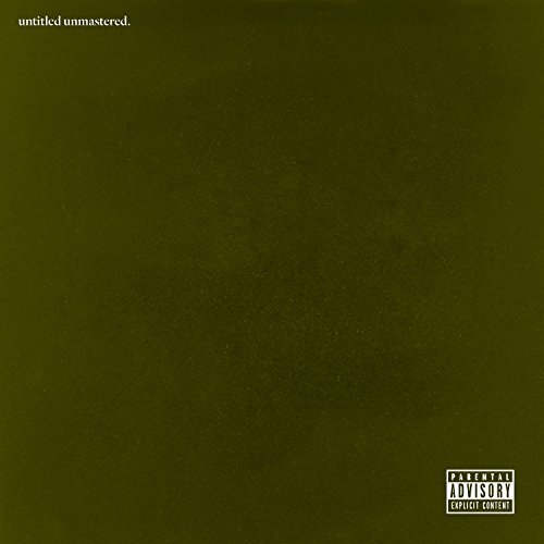 untitled unmastered. by Kendrick Lamar