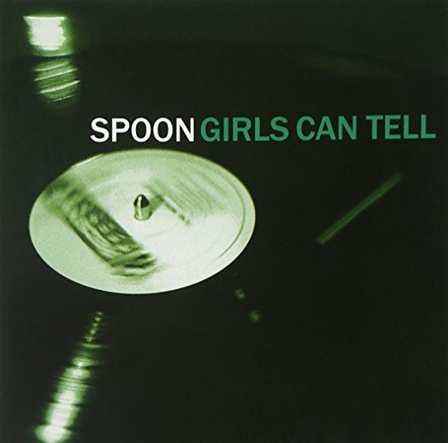 Girls Can Tell by Spoon
