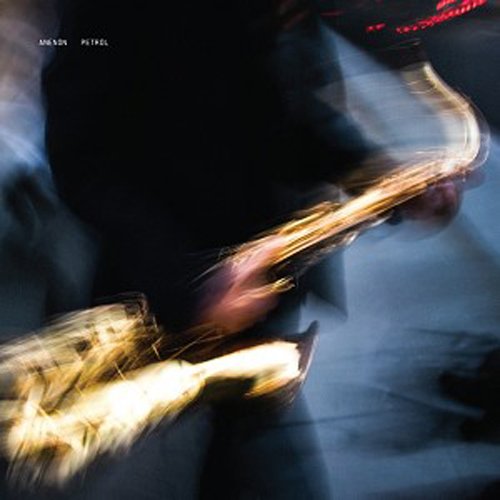 Petrol by Anenon Album Cover