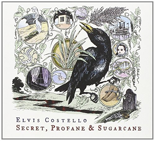 Secret, Profane & Sugarcane by Elvis Costello