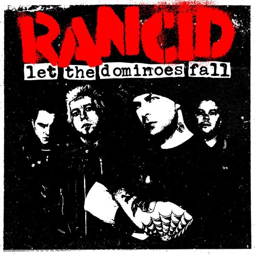 Let The Dominoes Fall by Rancid