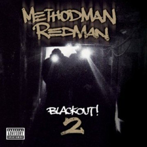 Blackout! 2 by Method Man & Redman