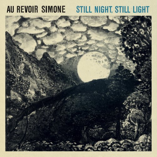 Still Night, Still Light by Au Revoir Simone